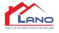 CÔNG TY CỔ PHẦN XÂY DỰNG & TK NỘI THẤT LANO