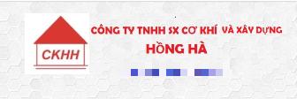 CÔNG TY TNHH SẢN XUẤT CƠ KHÍ VÀ XÂY DỰNG HỒNG HÀ