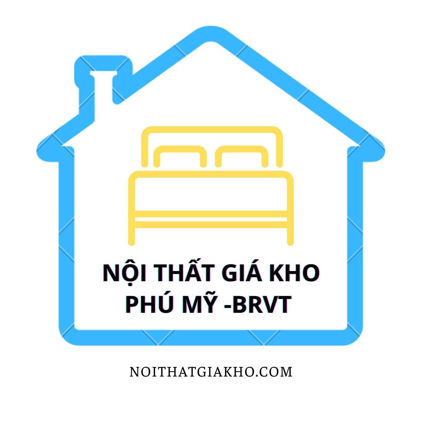 NỘI Thất Giá Kho Phú Mỹ - Bà Rịa Vũng Tàu